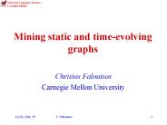 Mining static and time-evolving graphs