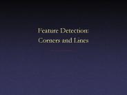 Feature Detection: Corners and Lines