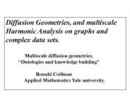 Diffusion Geometries, and multiscale