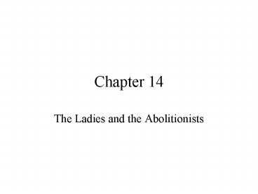 The Ladies and the Abolitionists