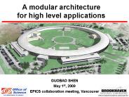 A modular architecture for high level applications
