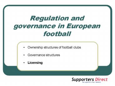 Regulation and governance in European football