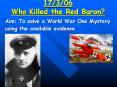 17/3/06 Who Killed the Red Baron? PowerPoint PPT Presentation