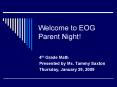Welcome to EOG Parent Night PowerPoint PPT Presentation