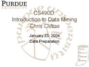 CS490D: Introduction to Data Mining Chris Clifton