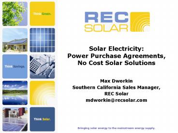 Solar Electricity: Power Purchase Agreements, No Cost Solar Solutions