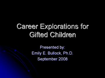 Career Explorations for Gifted Children
