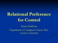 Relational Preference for Control PowerPoint PPT Presentation