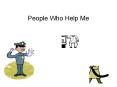 People Who Help Me PowerPoint PPT Presentation