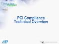 PCI Compliance Technical Overview PowerPoint PPT Presentation