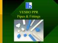 VESBO PPR Pipes PowerPoint PPT Presentation