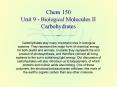 Chem 150 Unit 9 Biological Molecules II Carbohydrates PowerPoint PPT Presentation