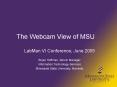 The Webcam View of MSU PowerPoint PPT Presentation