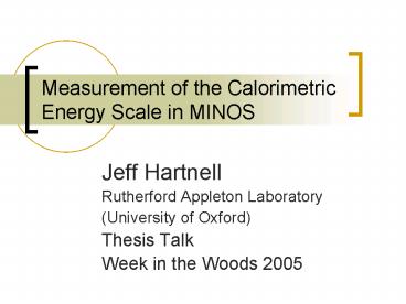 Measurement of the Calorimetric Energy Scale in MINOS