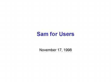 Sam for Users
