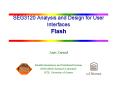 SEG3120 Analysis and Design for User Interfaces Flash PowerPoint PPT Presentation