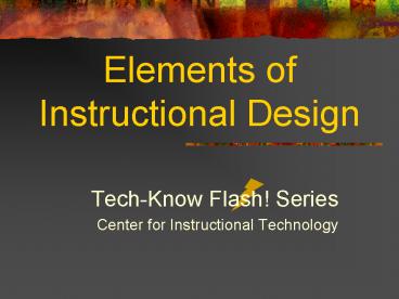 Elements of Instructional Design
