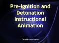 Pre-Ignition and Detonation Instructional Animation PowerPoint PPT Presentation