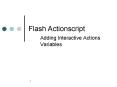 Flash Actionscript Adding Interactive Actions Variables PowerPoint PPT Presentation