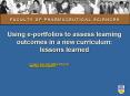 Using eportfolios to assess learning outcomes in a new curriculum: lessons learned PowerPoint PPT Presentation