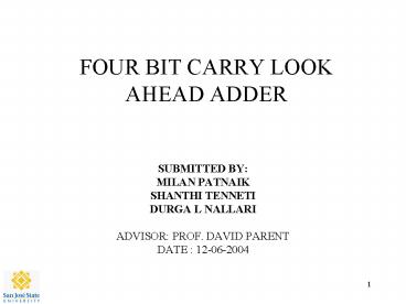 FOUR BIT CARRY LOOK AHEAD ADDER