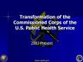 Transformation of the Commissioned Corps of the U'S' Public Health Service PowerPoint PPT Presentation
