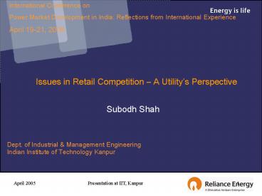 Issues in Retail Competition A Utilitys Perspective