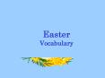 Easter Vocabulary PowerPoint PPT Presentation