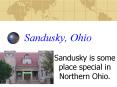 Sandusky, Ohio PowerPoint PPT Presentation