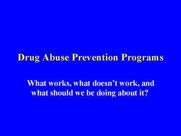Drug Abuse Prevention Programs