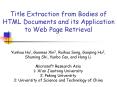 Title Extraction from Bodies of HTML Documents and its Application to Web Page Retrieval PowerPoint PPT Presentation