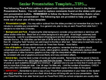 Senior Presentation Template'''TIPS'''