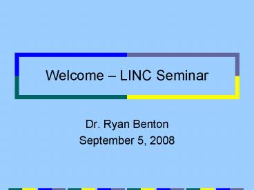 Welcome LINC Seminar