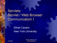 Servlets: Servlet Web Browser Communication I