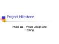 Project Milestone PowerPoint PPT Presentation