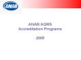 ANAB AQMS Accreditation Programs 2005 PowerPoint PPT Presentation
