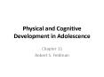 Physical and Cognitive Development in Adolescence PowerPoint PPT Presentation