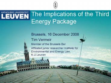 The Implications of the Third Energy Package