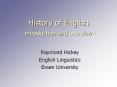 History of English - introduction and overview - PowerPoint PPT Presentation
