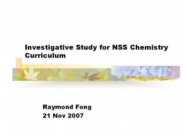 Investigative Study for NSS Chemistry Curriculum
