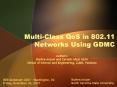 Multi-Class QoS in 802.11 Networks Using GDMC PowerPoint PPT Presentation