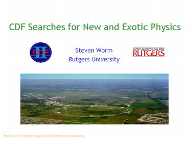 CDF Searches for New and Exotic Physics