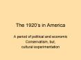 The 1920s in America PowerPoint PPT Presentation
