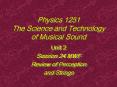 Physics 1251 The Science and Technology of Musical Sound PowerPoint PPT Presentation