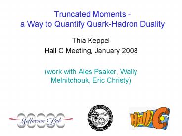 Truncated Moments a Way to Quantify QuarkHadron Duality