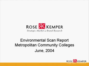 Environmental Scan Report Metropolitan Community Colleges