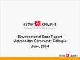 Environmental Scan Report Metropolitan Community Colleges PowerPoint PPT Presentation
