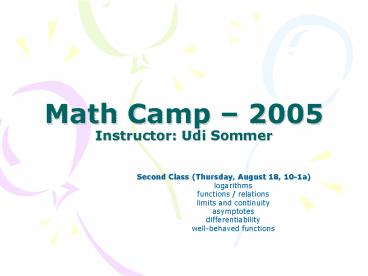 Math Camp 2005 Instructor: Udi Sommer