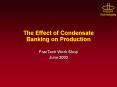 The Effect of Condensate Banking on Production PowerPoint PPT Presentation