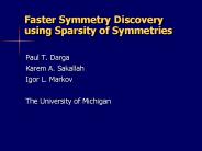 Faster Symmetry Discovery using Sparsity of Symmetries